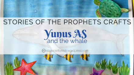 Prophet Yunus AS Craft-Islamic Art for Kids